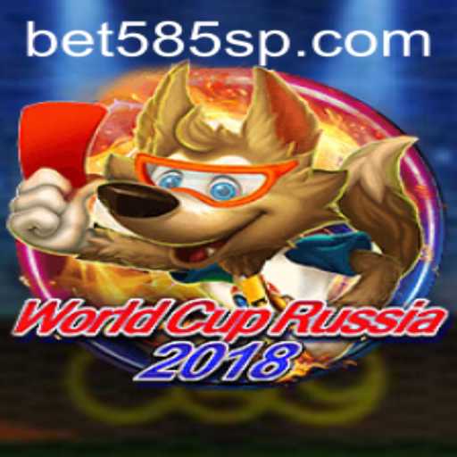 Discover the Excitement of WorldCupRussia2018 and the Strategic Insights for Betting with Bet 585